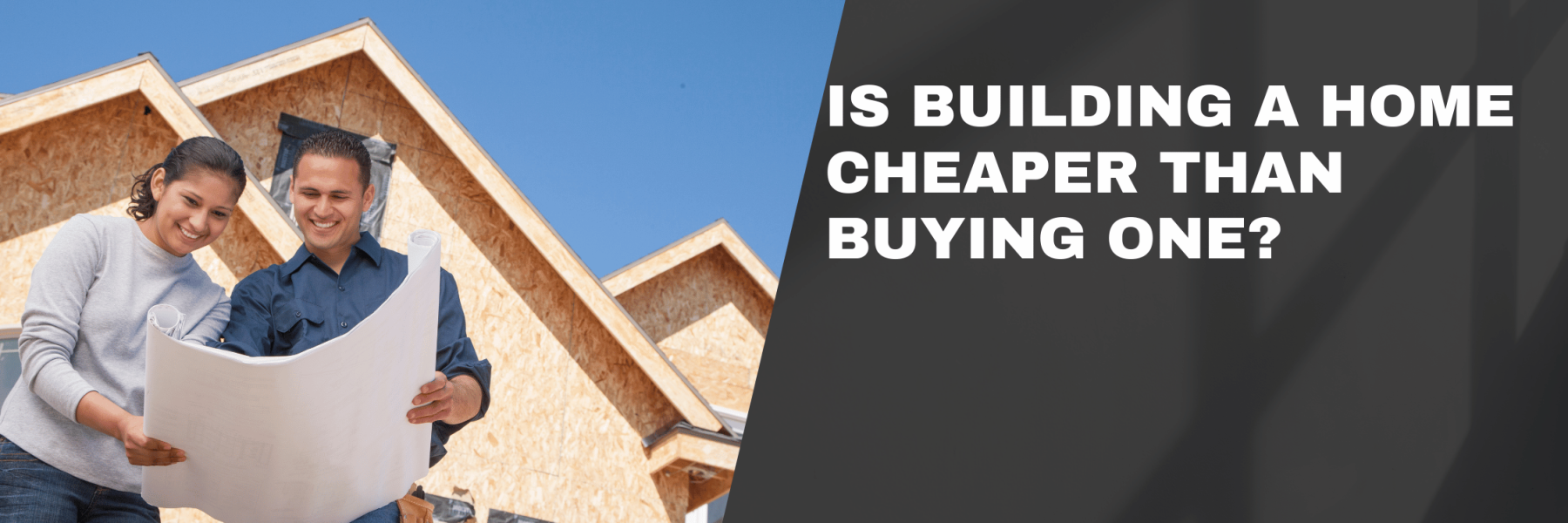 Is building a home cheaper than buying one?